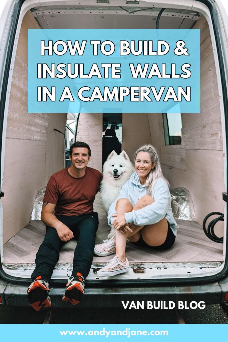 A Guide To Building Walls In Your Campervan 2024 UK   Buildwallsinacampervanandinsulate 800x1200 